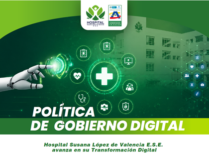 Hospital Susana López de Valencia E.S.E impulsa proyectos tecnológicos para fortalecer la atención y la gestión institucional